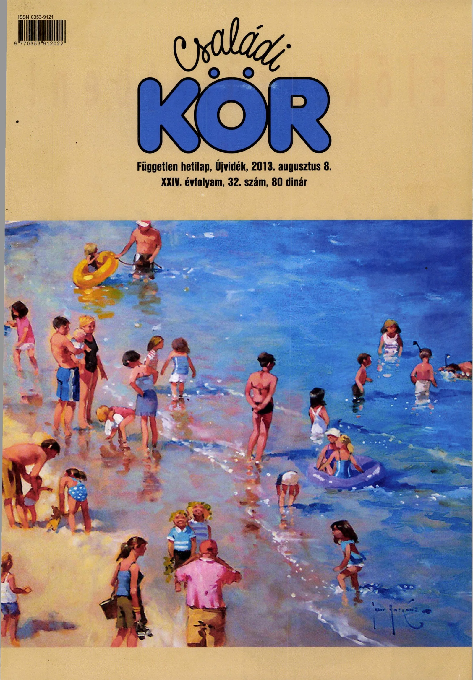 Családi Kör, 24. évf. 2013. augusztus 8. 32. sz.