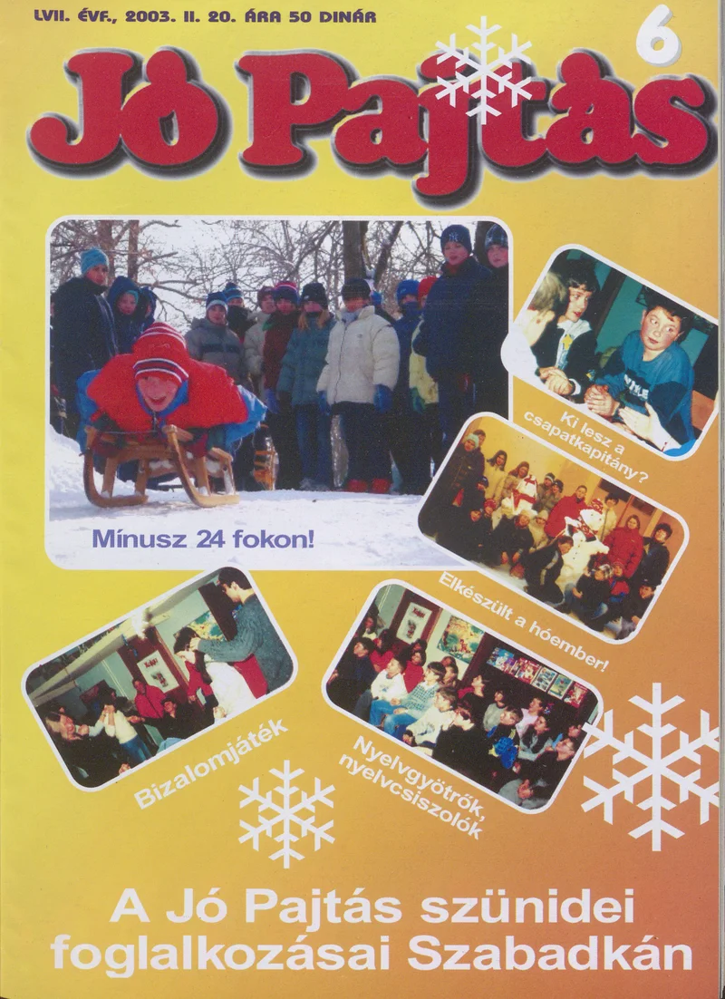 Jó Pajtás, 57. évf. 2003. február 20. 6. sz.
