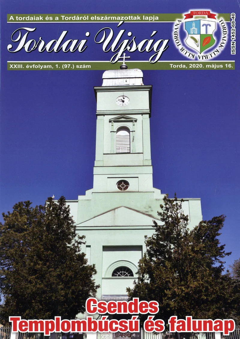 Tordai Újság, 23. évf. 2020. május 16. 1. sz. 1–28. oldal
