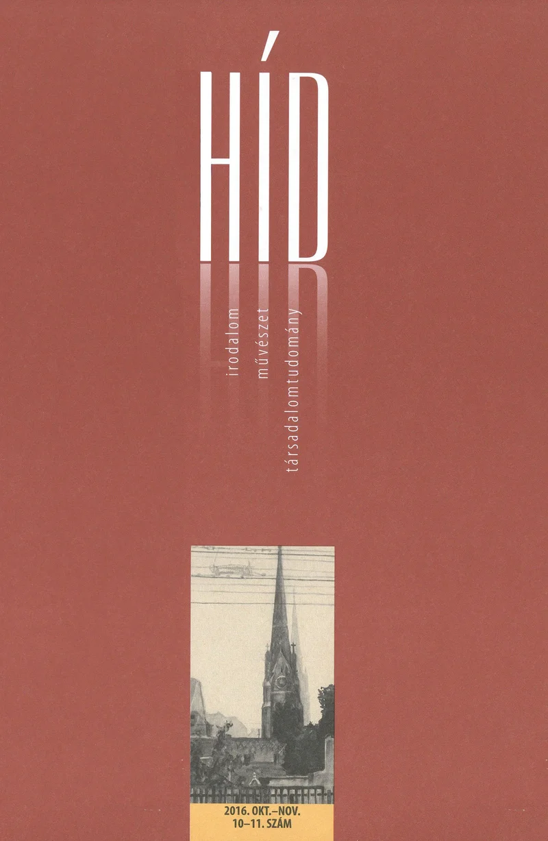 Híd, 80. évf. 2016. október – november. 10–11. sz. 1–176. oldal