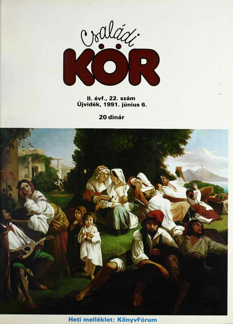 Családi Kör, 2. évf. 1991. június 6. – . 22. sz.