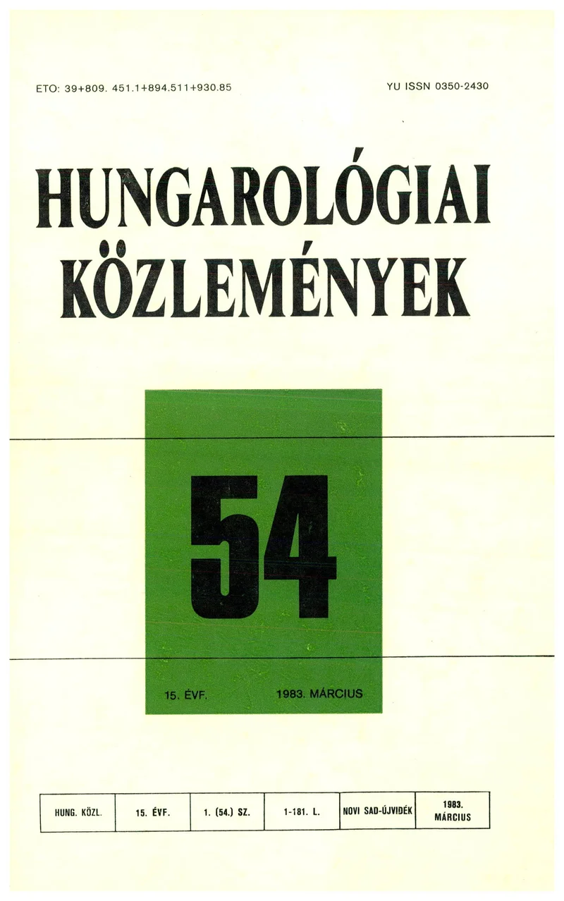 Hungarológiai Közlemények, 15. évf. 1983. március 1. 54. sz. 1–181. oldal