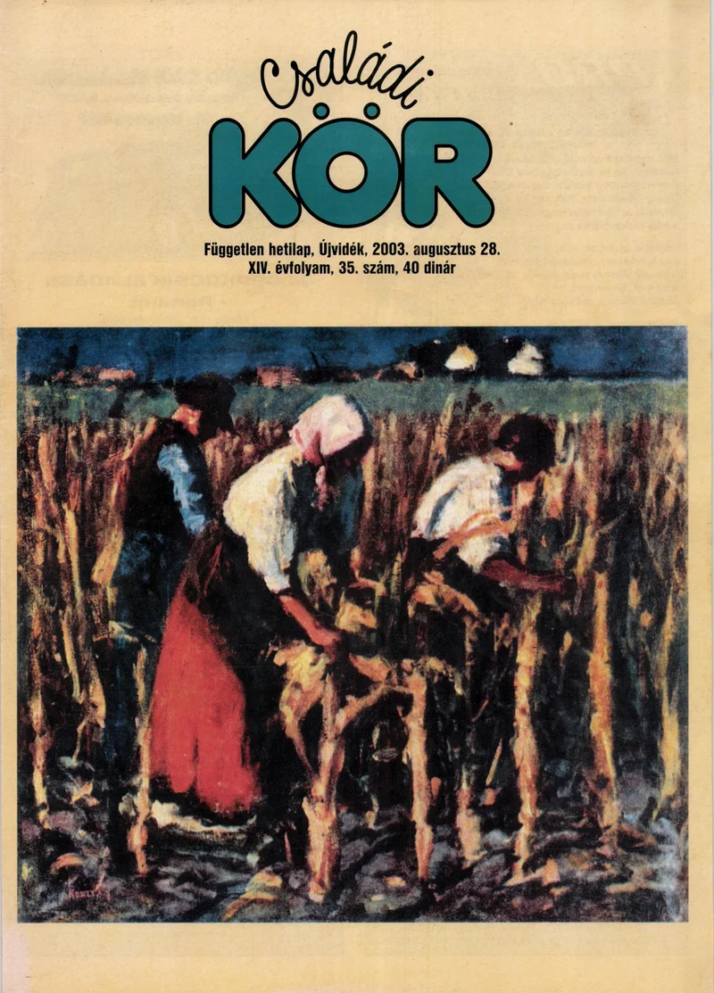 Családi Kör, 14. évf. 2003. augusztus 28. 35. sz.