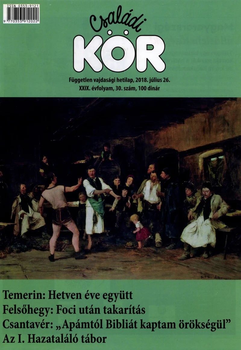 Családi Kör, 29. évf. 2018. július 26. 30. sz.