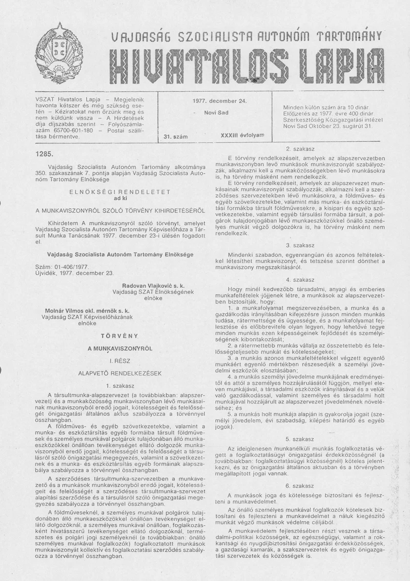 Vajdaság Szocialista Autonóm Tartomány Hivatalos Lapja, 33. évf. 1977. december 24. 31. sz. 1506–1524. oldal