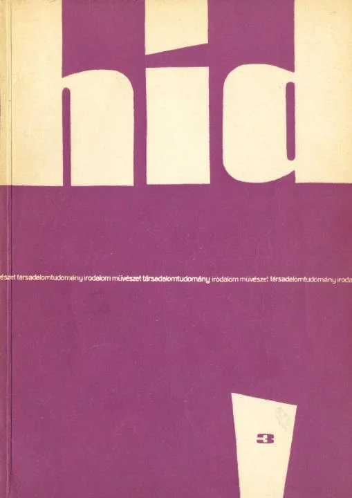 Híd, 26. évf. 1962. március. 3. sz. 201–312. oldal