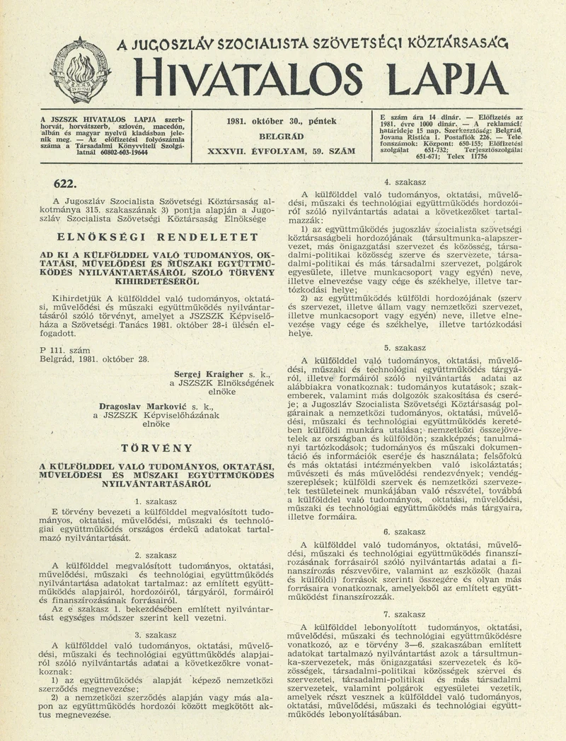 A Jugoszláv Szocialista Szövetségi Köztársaság Hivatalos Lapja, 37. évf. 1981. október 30. 59. sz. 1513–1540. oldal