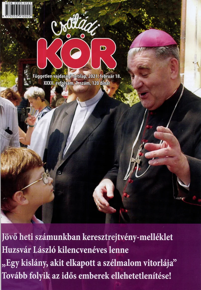 Családi Kör, 32. évf. 2021. február 18. 7. sz.