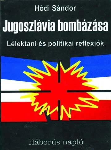 Jugoszlávia bombázása 