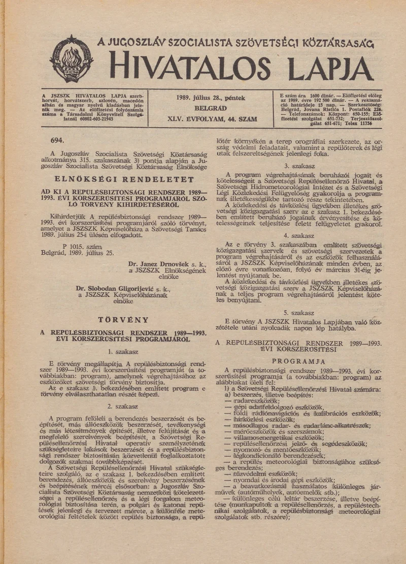 A Jugoszláv Szocialista Szövetségi Köztársaság Hivatalos Lapja, 45. évf. 1989. július 28. 44. sz. 1149–1156. oldal