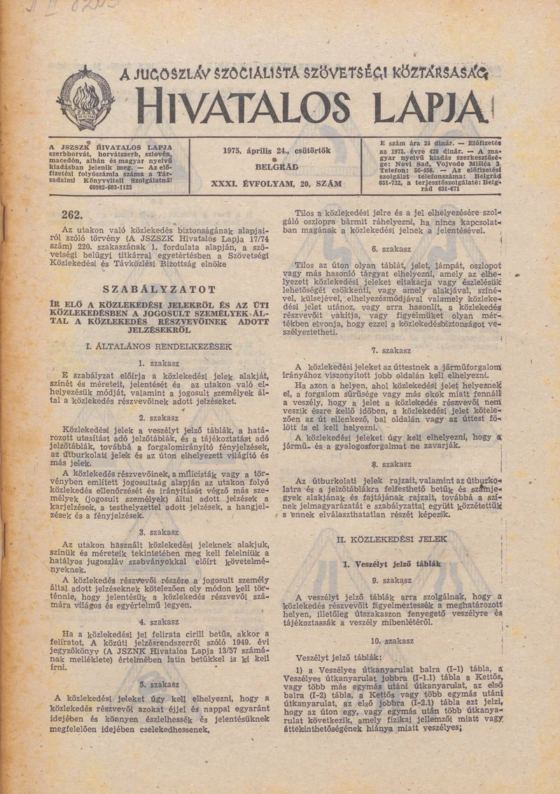 A Jugoszláv Szocialista Szövetségi Köztársaság Hivatalos Lapja, 31. évf. 1975. április 24. 20. sz. 613–708. oldal