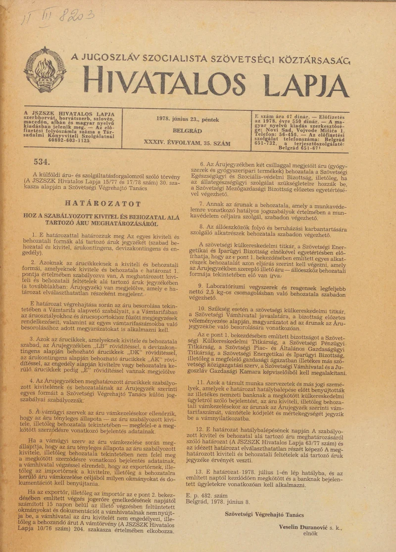 A Jugoszláv Szocialista Szövetségi Köztársaság Hivatalos Lapja, 34. évf. 1978. június 23. 35. sz. 1553–1740. oldal