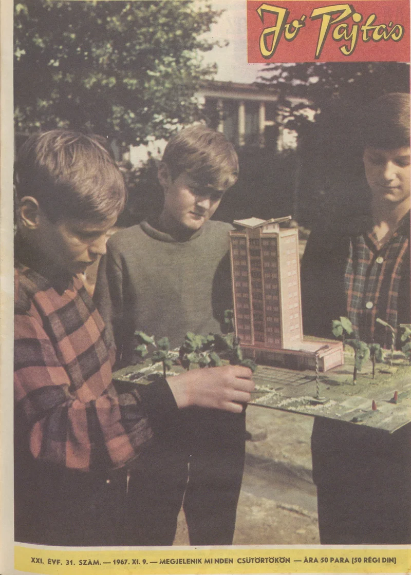 Jó Pajtás, 21. évf. 1967. november 9. 31. sz.