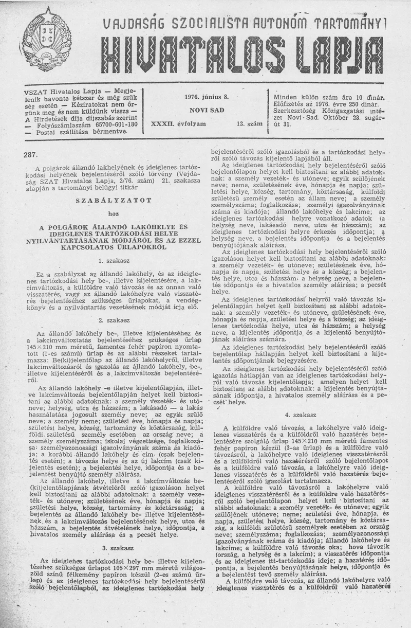 Vajdaság Szocialista Autonóm Tartomány Hivatalos Lapja, 32. évf. 1976. június 8. 13. sz. 401–436. oldal