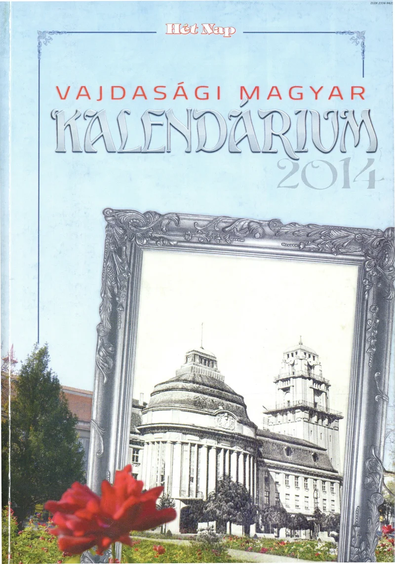 Vajdasági Magyar Kalendárium, 17. évf. 2014. – . 17. sz.
