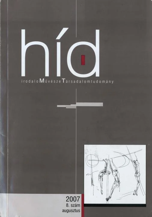 Híd, 71. évf. 2007. augusztus. 8. sz. 1–112. oldal