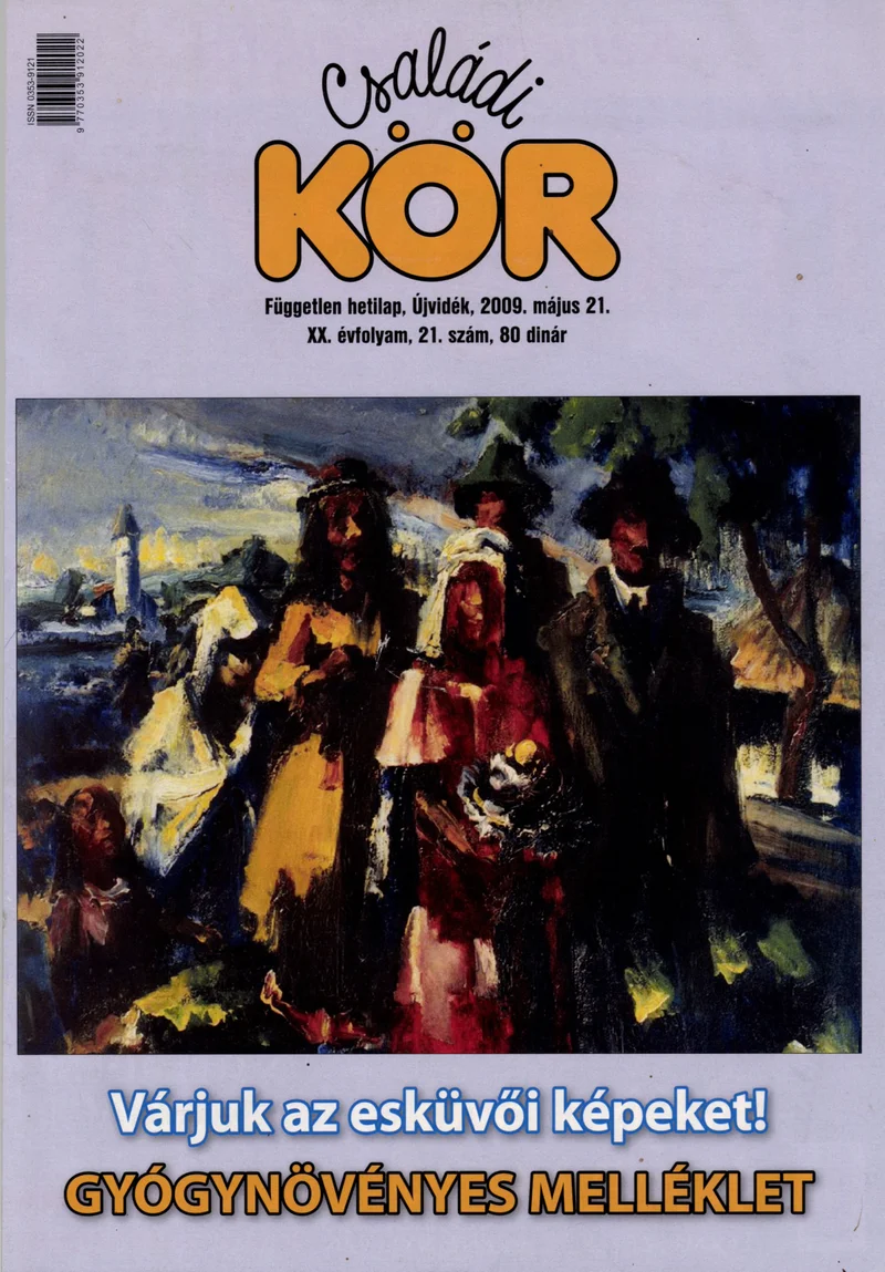 Családi Kör, 20. évf. 2009. május 21. 21. sz.