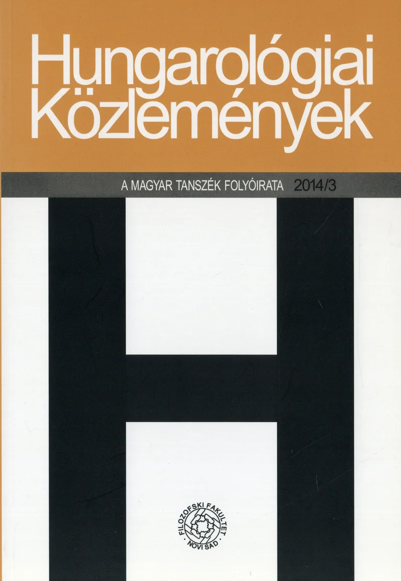 Hungarológiai Közlemények, 45. évf. 2014. 3. sz. 1–189. oldal