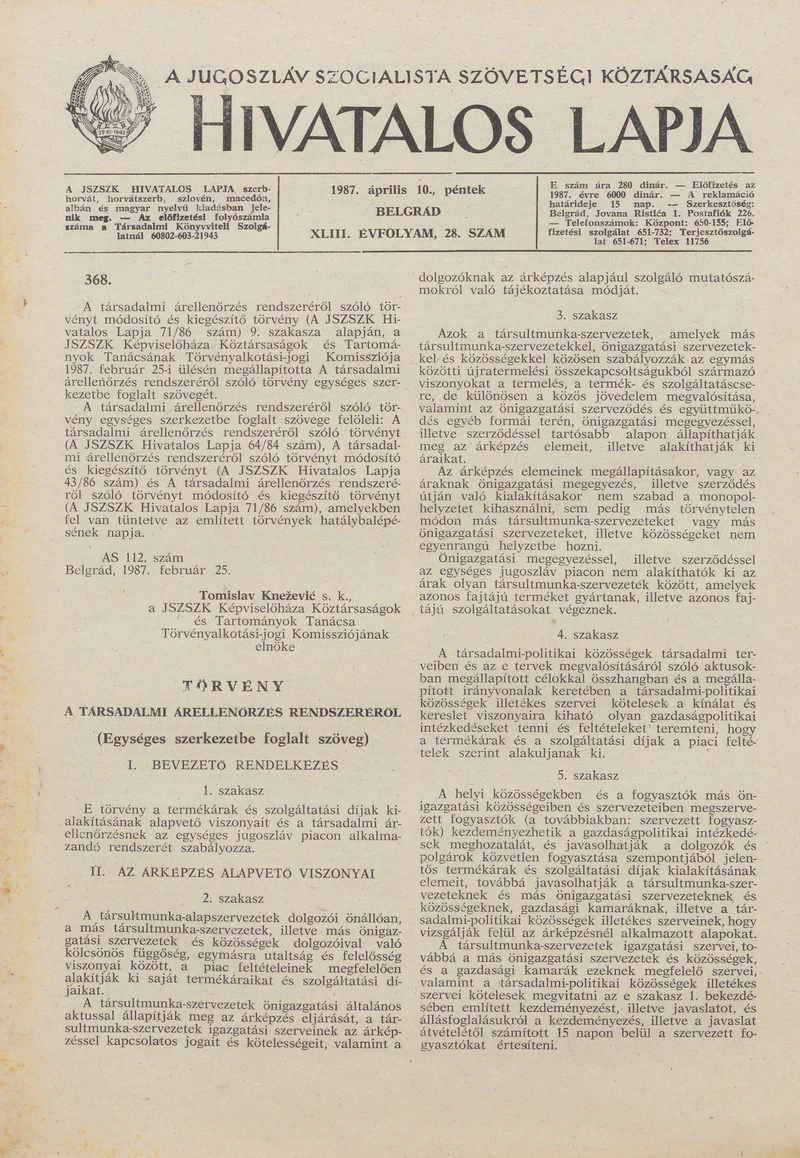 A Jugoszláv Szocialista Szövetségi Köztársaság Hivatalos Lapja, 43. évf. 1987. április 10. 28. sz. 717–748. oldal