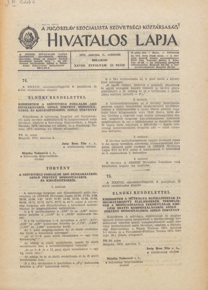 A Jugoszláv Szocialista Szövetségi Köztársaság Hivatalos Lapja, 28. évf. 1972. március 2. 12. sz. 257–264. oldal