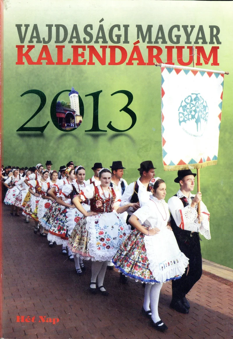 Vajdasági Magyar Kalendárium, 16. évf. 2013. – . 16. sz.