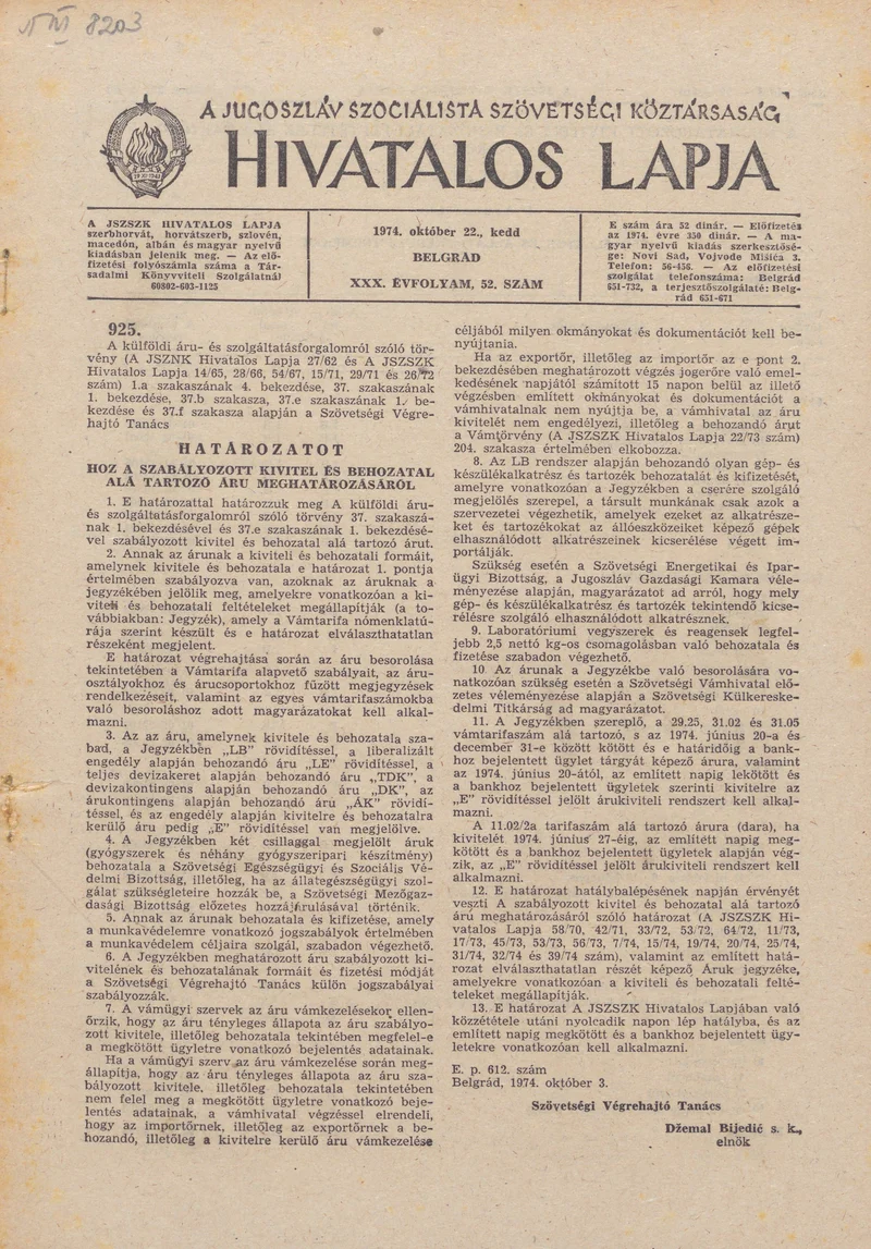 A Jugoszláv Szocialista Szövetségi Köztársaság Hivatalos Lapja, 30. évf. 1974. október 22. 52. sz. 1501–1708. oldal
