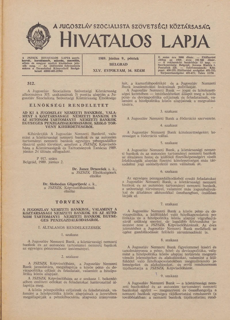 A Jugoszláv Szocialista Szövetségi Köztársaság Hivatalos Lapja, 45. évf. 1989. június 9. 34. sz. 833–884. oldal