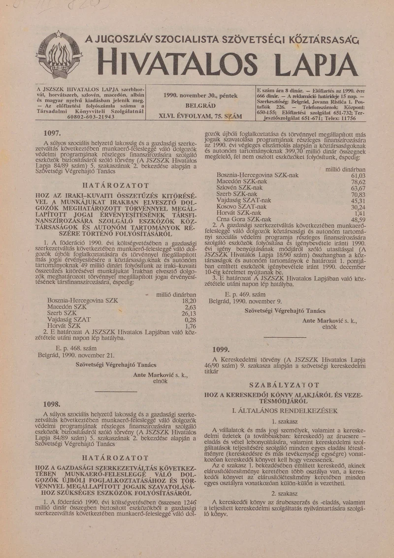A Jugoszláv Szocialista Szövetségi Köztársaság Hivatalos Lapja, 46. évf. 1990. november 30. 75. sz. 2197–2212. oldal