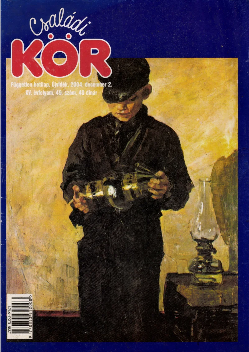Családi Kör, 15. évf. 2004. december 2. 49. sz.