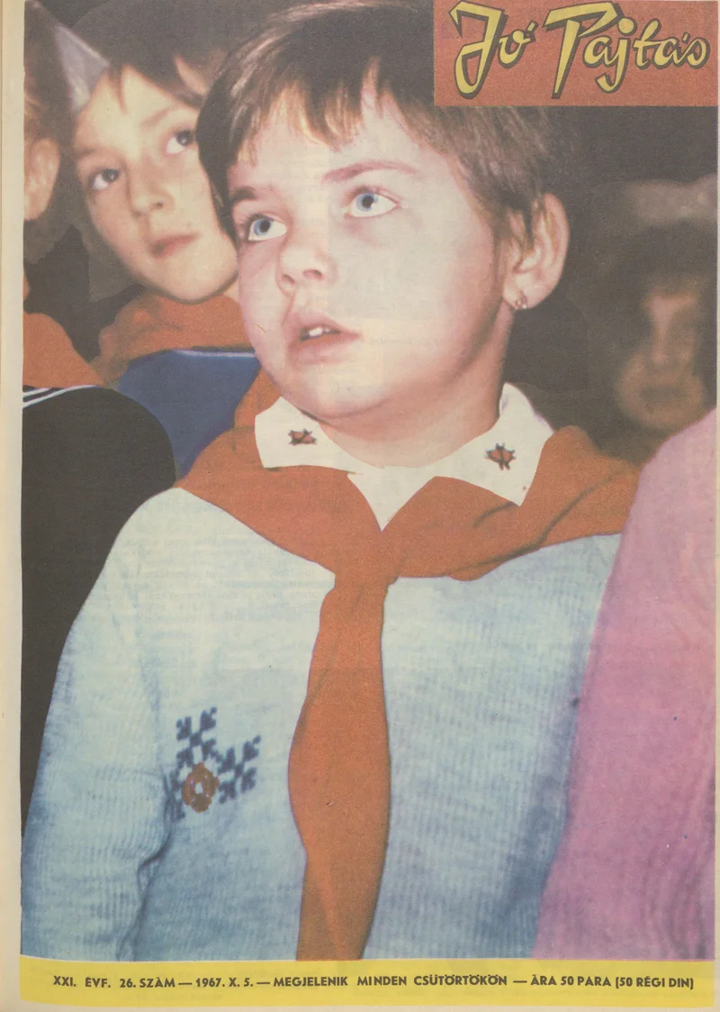 Jó Pajtás, 21. évf. 1967. október 5. 26. sz.