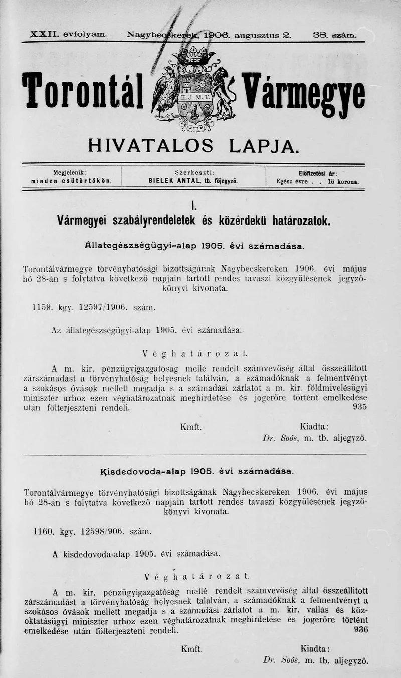 Torontál Vármegye Hivatalos Lapja, 22. évf. 1906. augusztus 2. 38. sz.