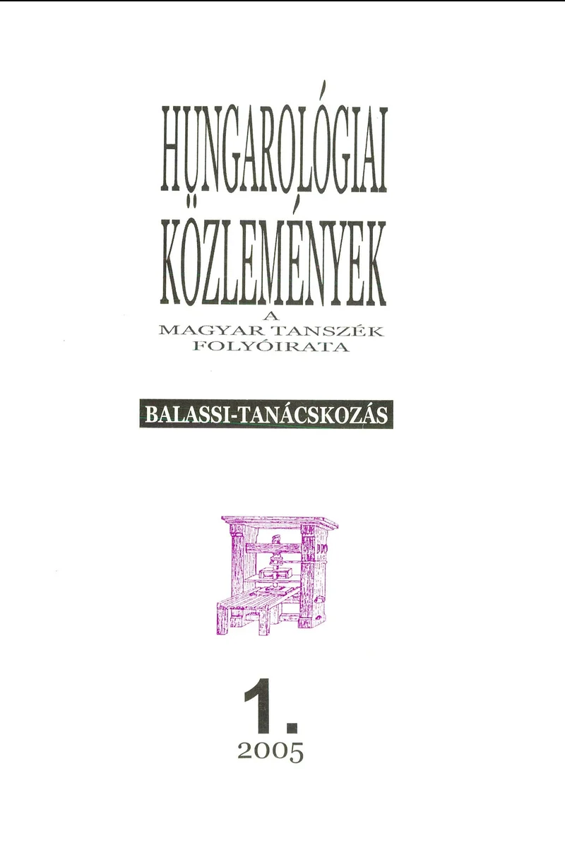 Hungarológiai Közlemények, 36. évf. 2005. január 1. 1. sz. 1–134. oldal