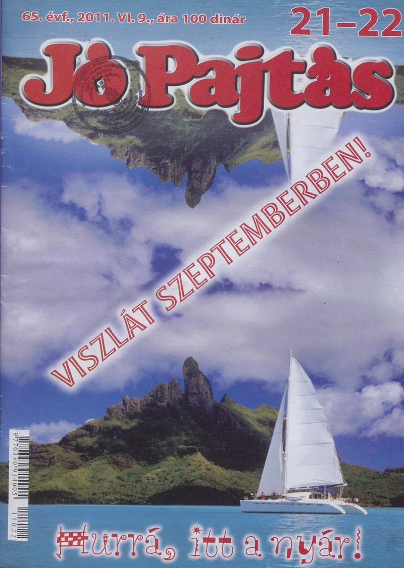 Jó Pajtás, 65. évf. 2011. június 9. 21–22. sz.