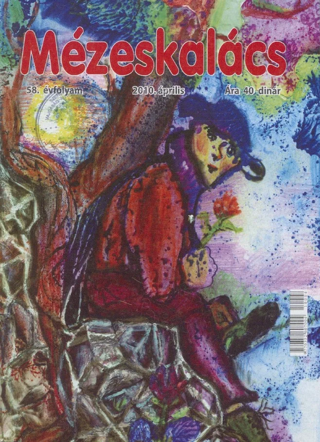 Mézeskalács, 58. évf. 2010. április. 4. sz.