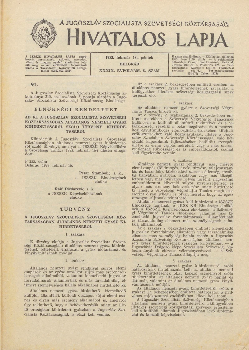 A Jugoszláv Szocialista Szövetségi Köztársaság Hivatalos Lapja, 39. évf. 1983. február 18. 8. sz. 121–152. oldal