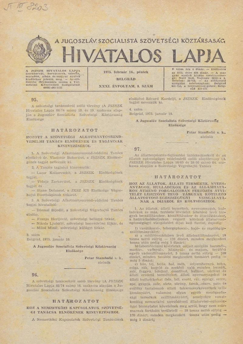 A Jugoszláv Szocialista Szövetségi Köztársaság Hivatalos Lapja, 31. évf. 1975. február 14. 8. sz. 201–216. oldal