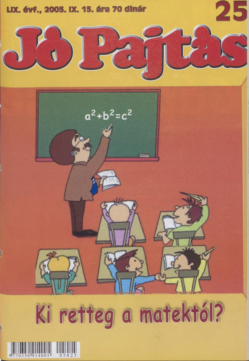 Jó Pajtás, 59. évf. 2005. szeptember 15. 25. sz.