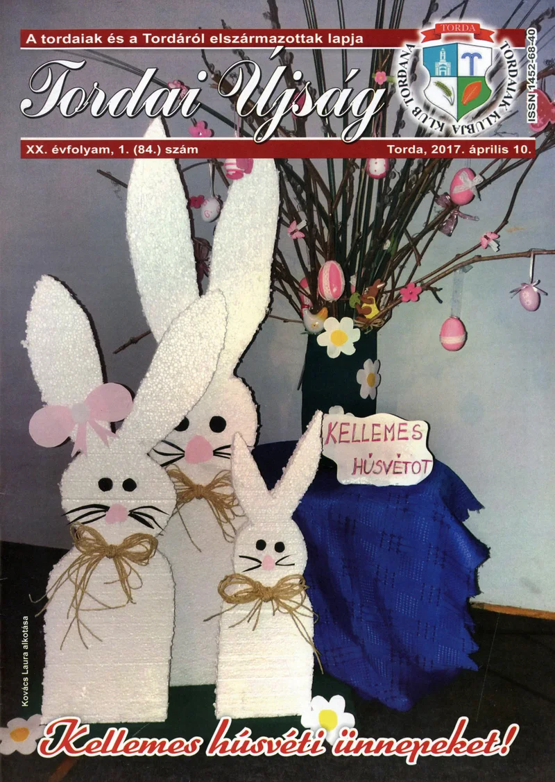 Tordai Újság, 20. évf. 2017. április 10. 1. sz. 1–32. oldal