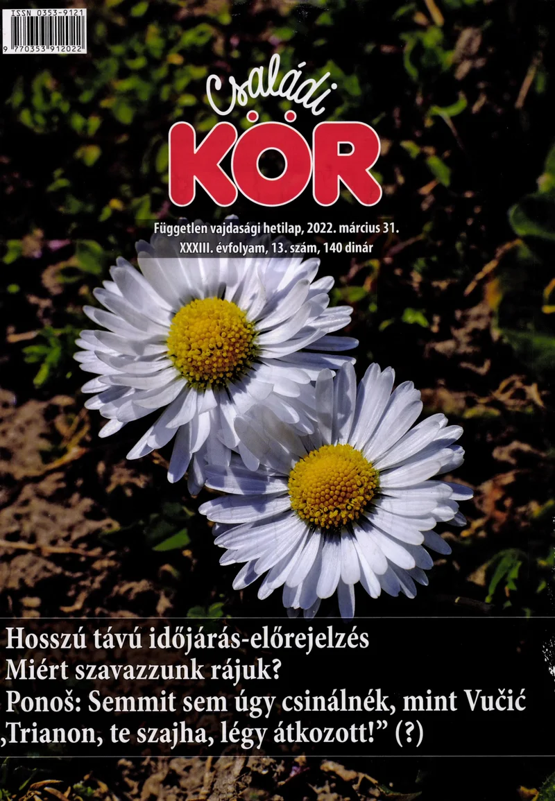 Családi Kör, 33. évf. 2022. március 31. 13. sz.