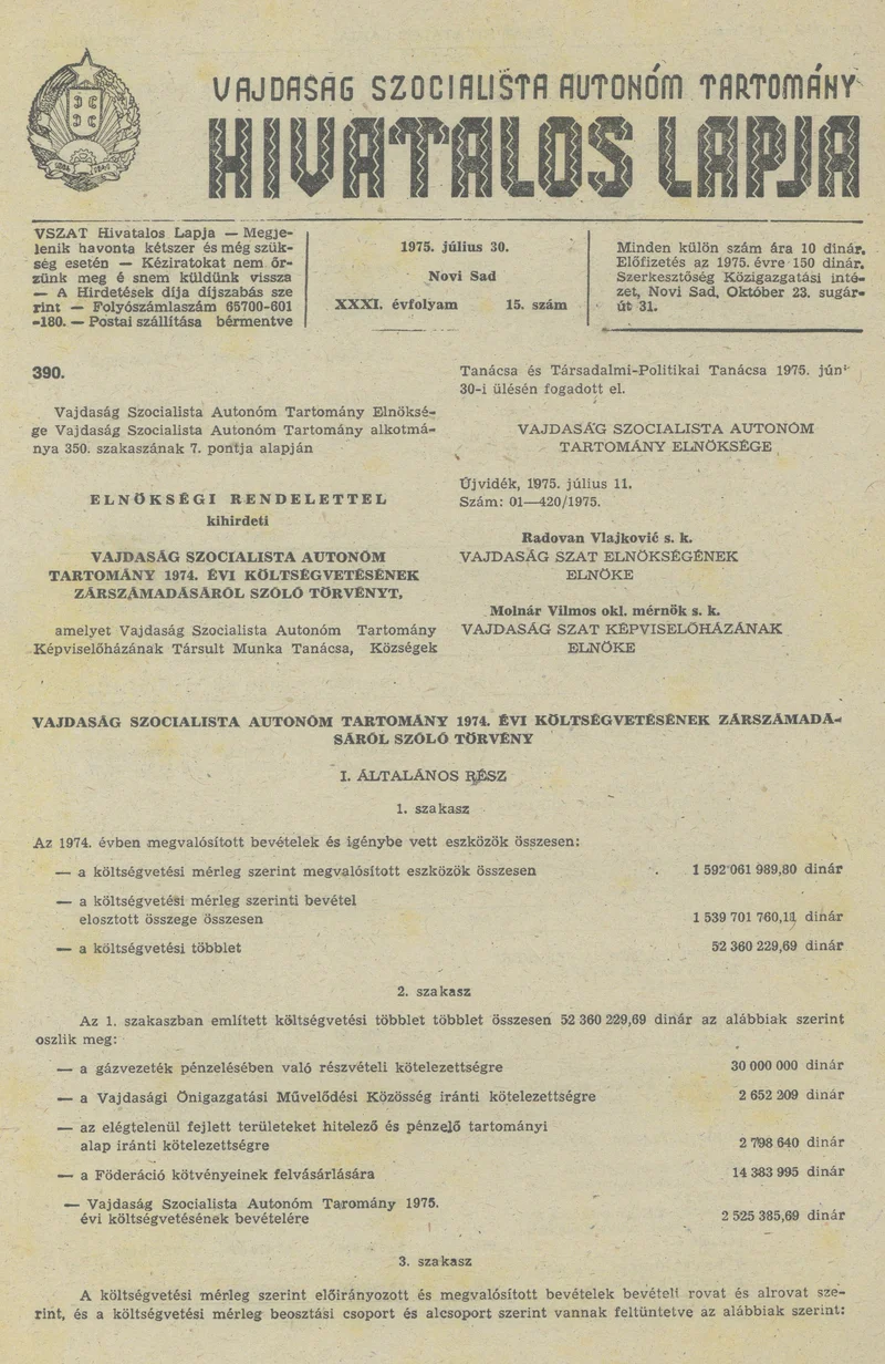 Vajdaság Szocialista Autonóm Tartomány Hivatalos Lapja, 31. évf. 1975. július 30. 15. sz. 605–692. oldal