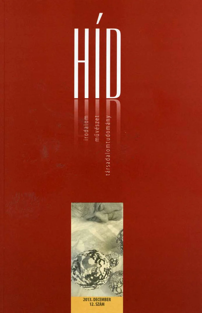 Híd, 77. évf. 2013. december. 12. sz. 1–109. oldal