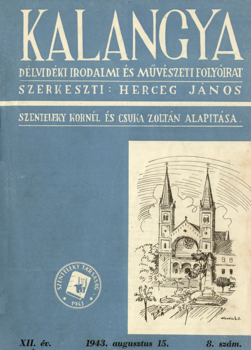 Kalangya, 12. évf. 1943. augusztus 15. 8. sz. 337–384. oldal