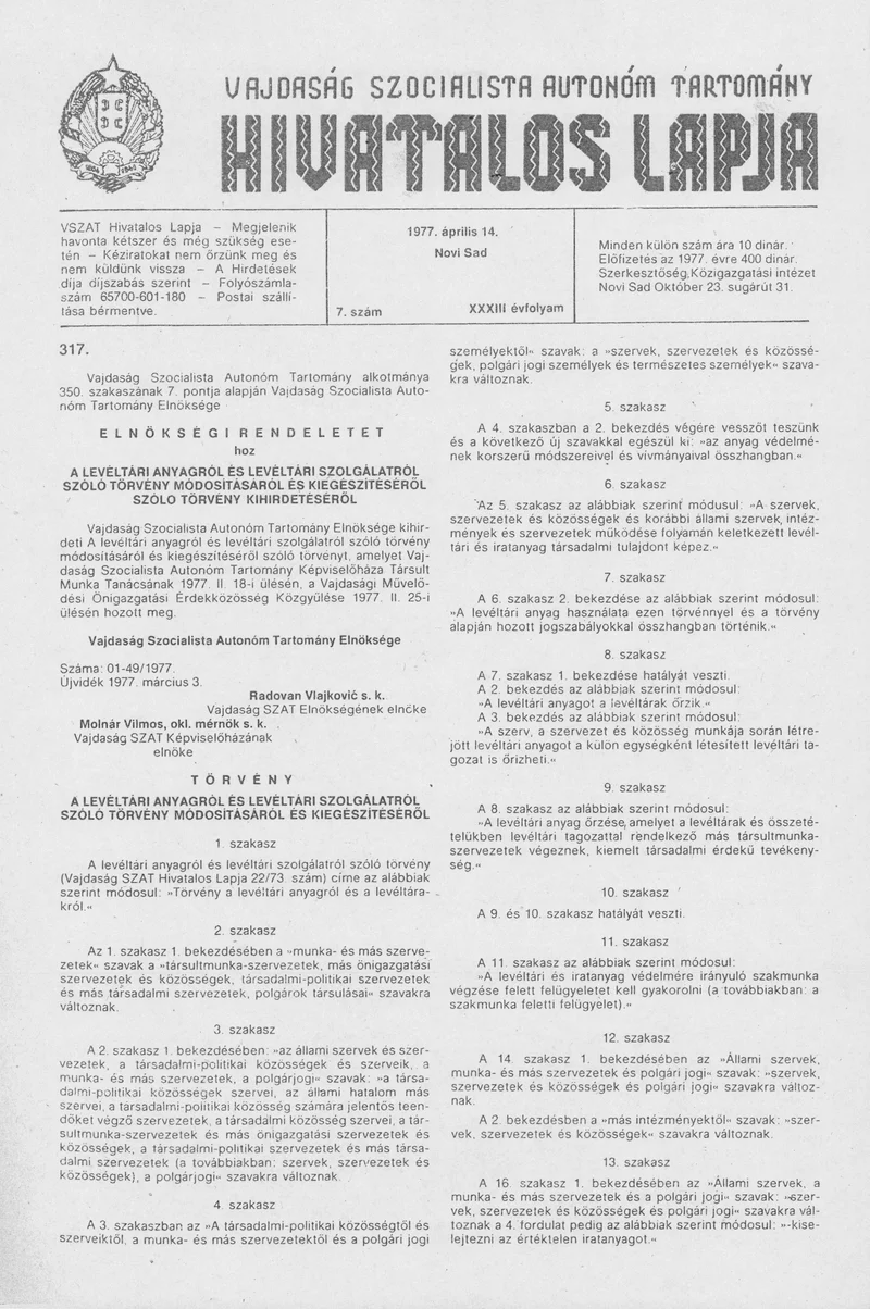 Vajdaság Szocialista Autonóm Tartomány Hivatalos Lapja, 33. évf. 1977. április 14. 7. sz. 361–388. oldal