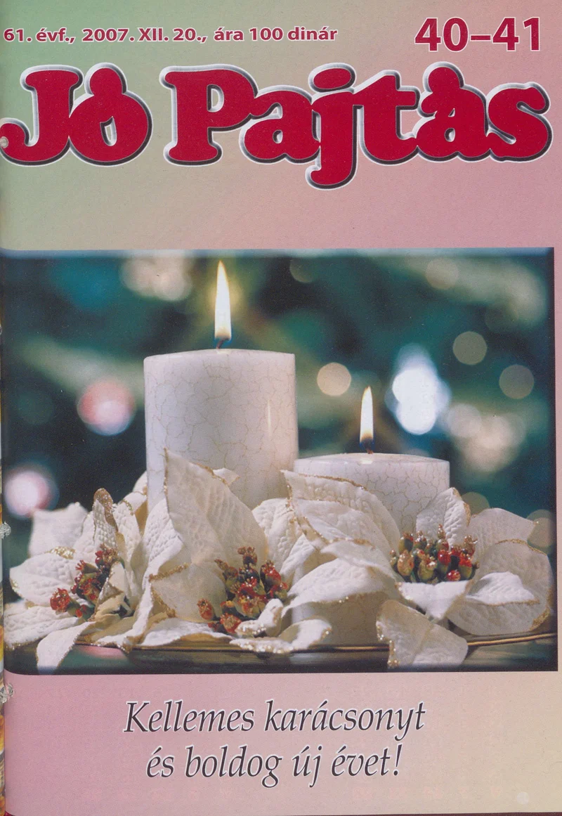 Jó Pajtás, 61. évf. 2007. december 20. 40–41. sz.