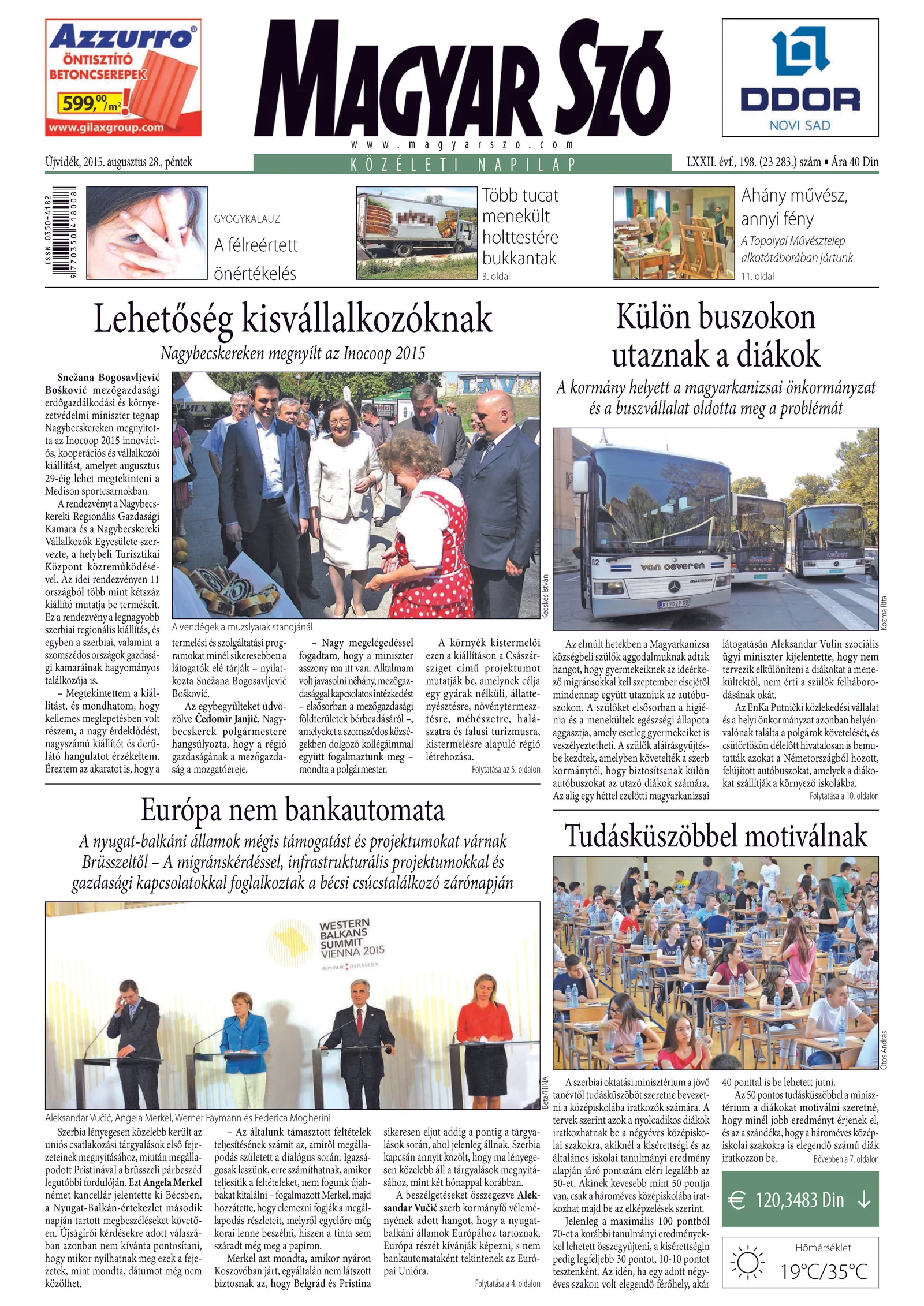 Magyar Szó, 72. évf. 2015. augusztus 28. 198. sz. 1–16. oldal