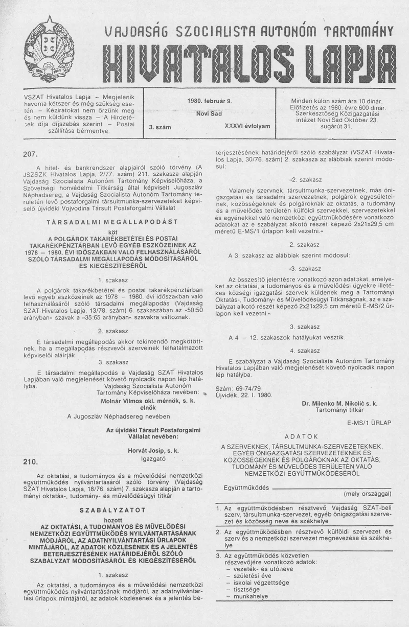 Vajdaság Szocialista Autonóm Tartomány Hivatalos Lapja, 36. évf. 1980. február 9. 3. sz. 181–192. oldal
