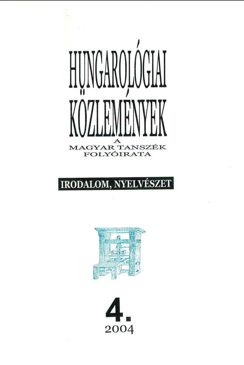 Hungarológiai Közlemények, 35. évf. 2004. január 1. 4. sz. 1–71. oldal