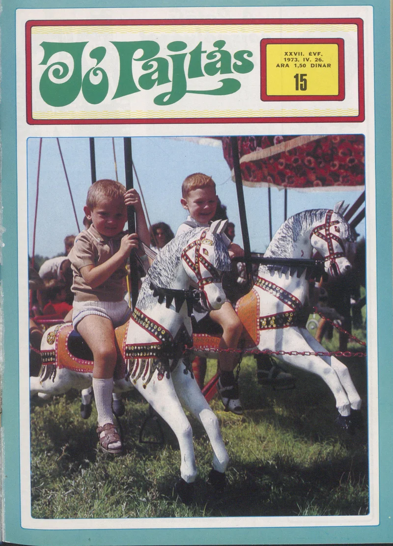 Jó Pajtás, 27. évf. 1973. április 26. 15. sz.