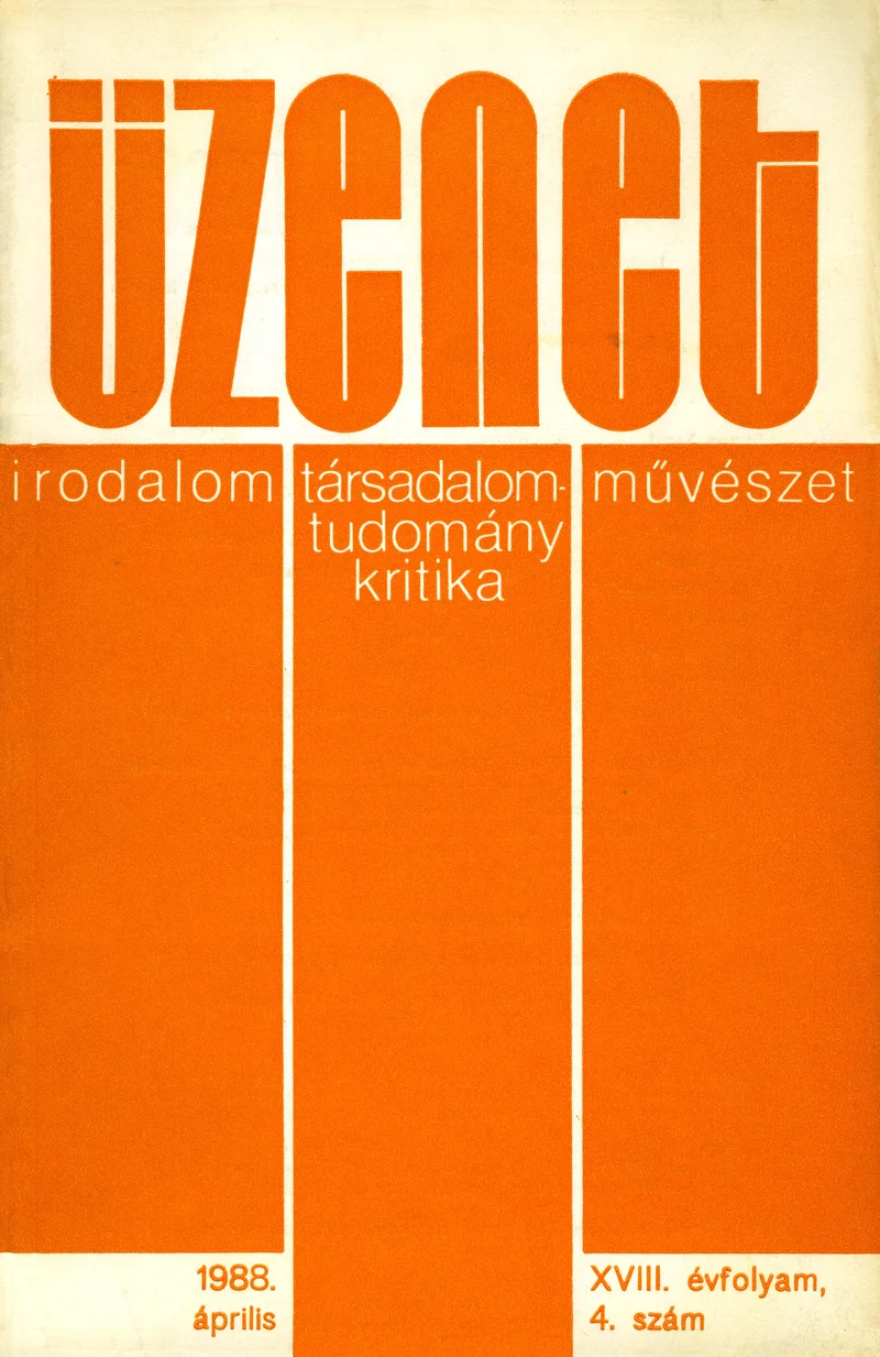 Üzenet, 18. évf. 1988. április. 4. sz. 203–280. oldal