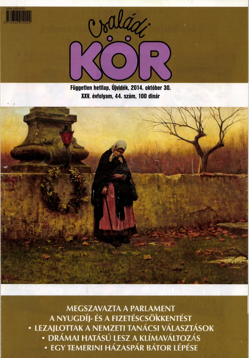 Családi Kör, 25. évf. 2014. október 30. 44. sz.
